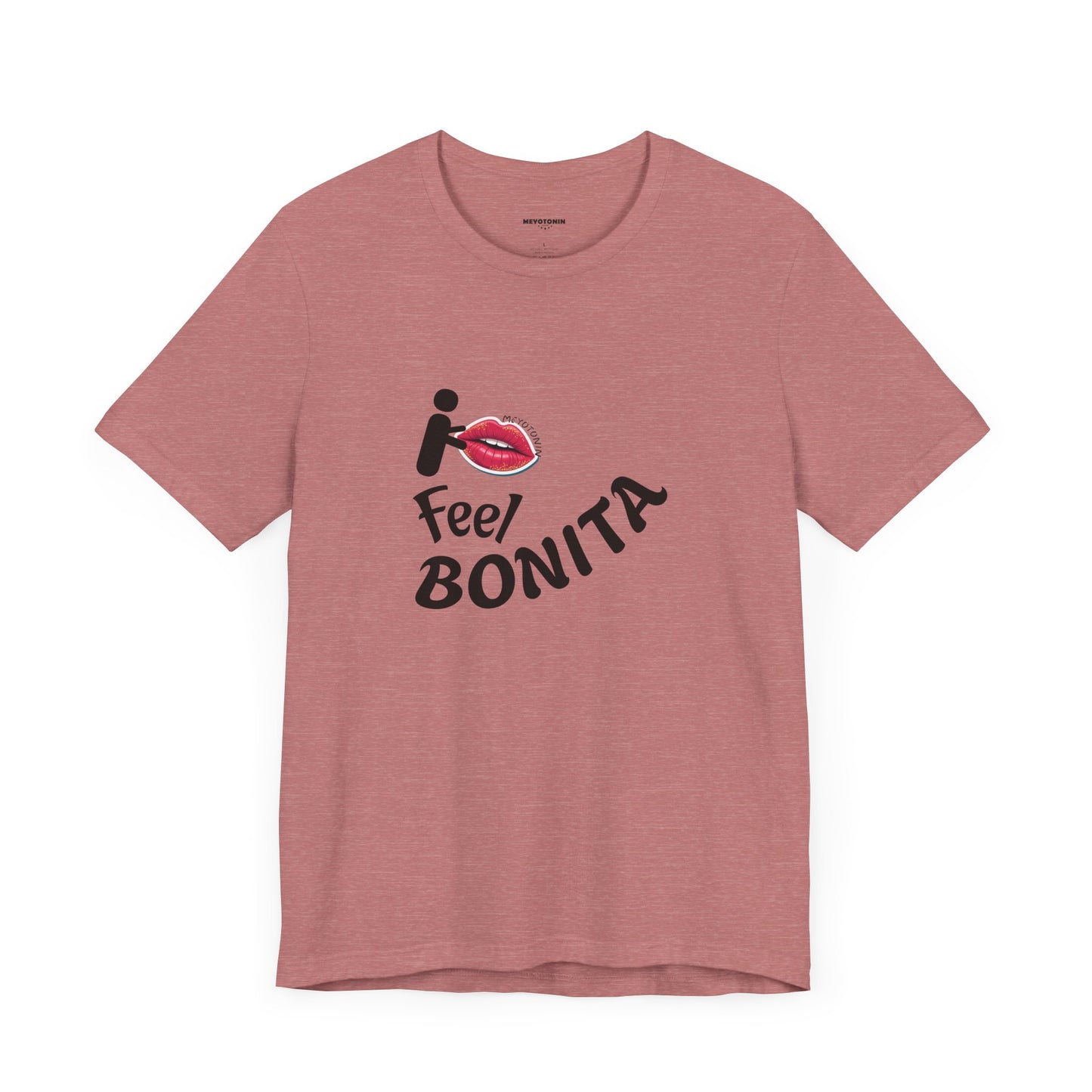 I Feel Bonita' T-Shirt