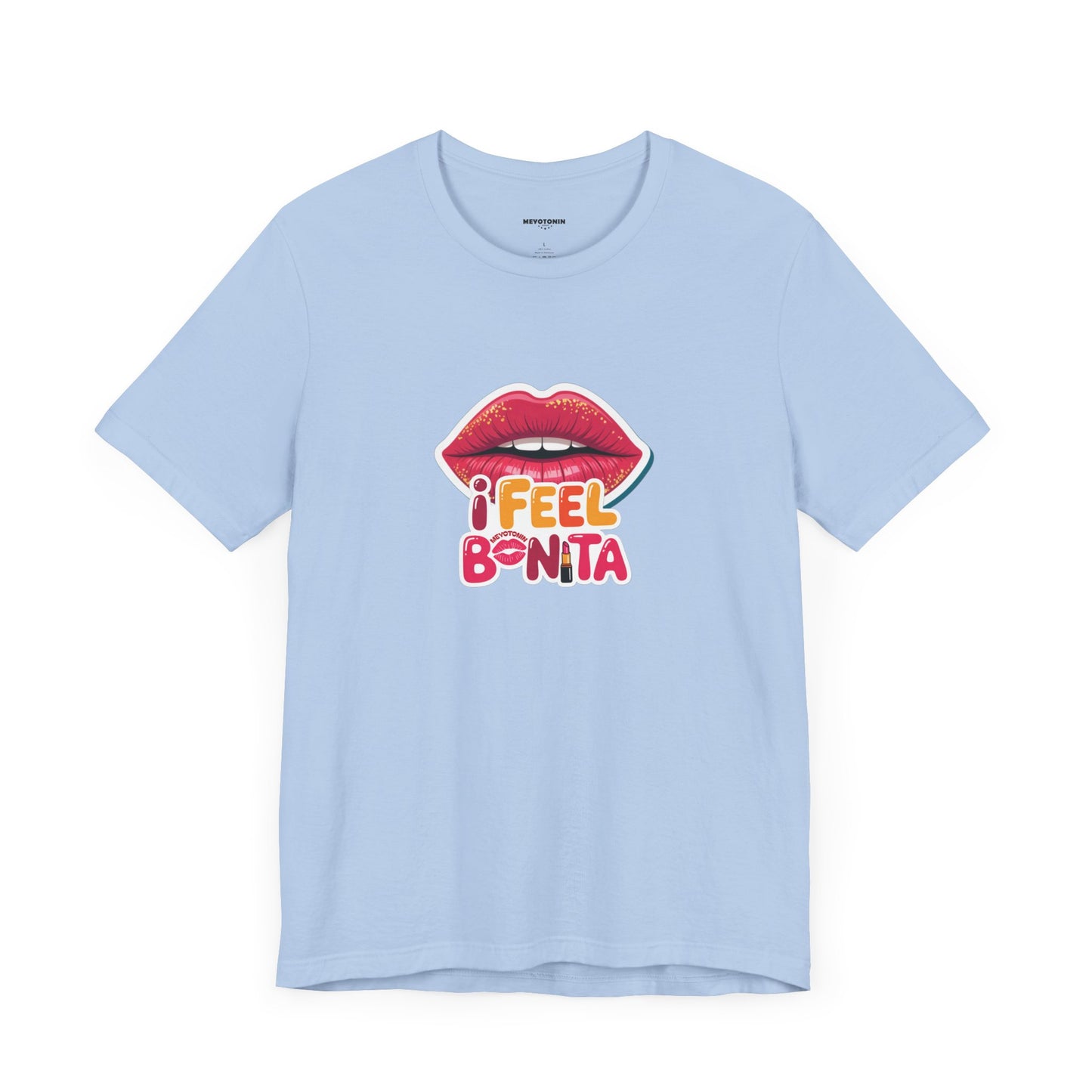 'I Feel Bonita' T-Shirt