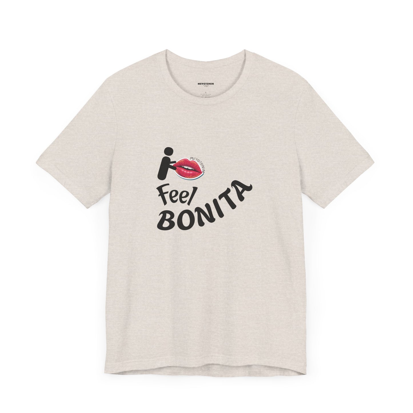 I Feel Bonita' T-Shirt