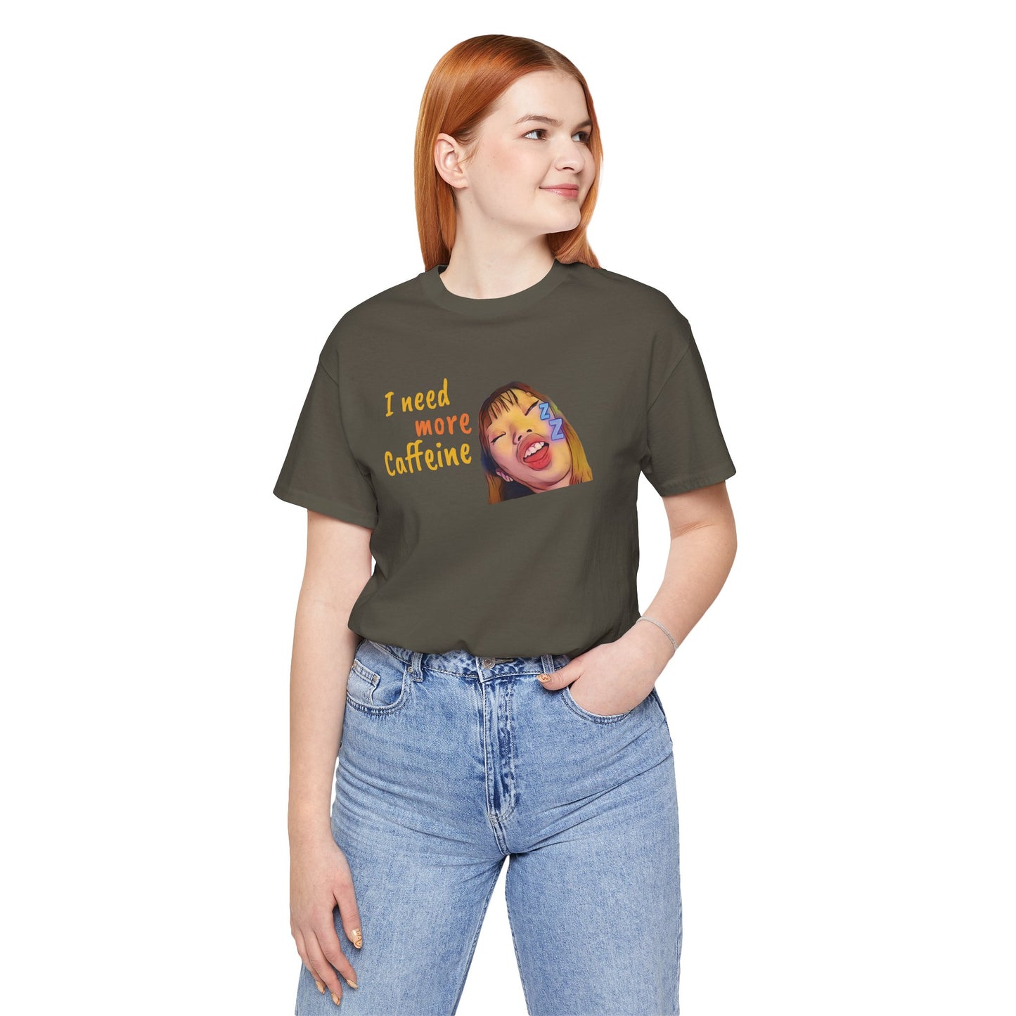 I need more Caffeine Unidex T-Shirt
