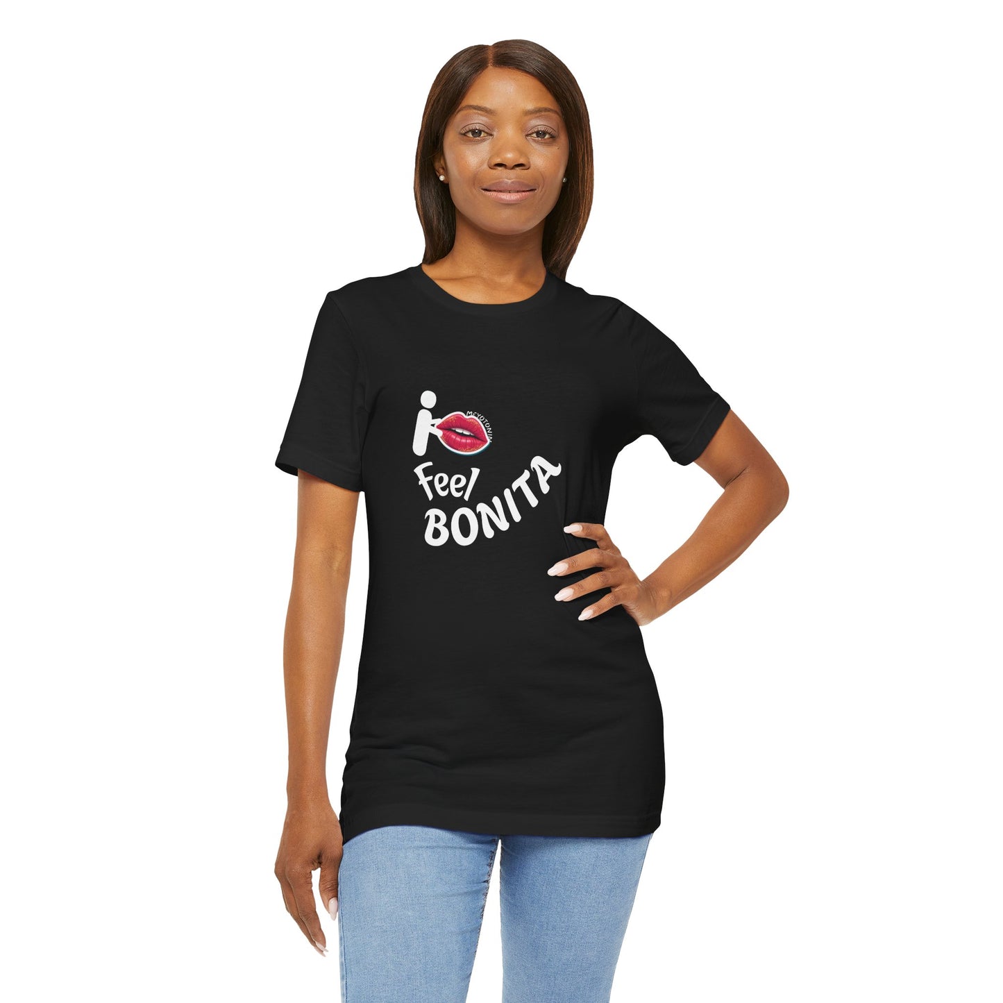 I Feel Bonita' T-Shirt