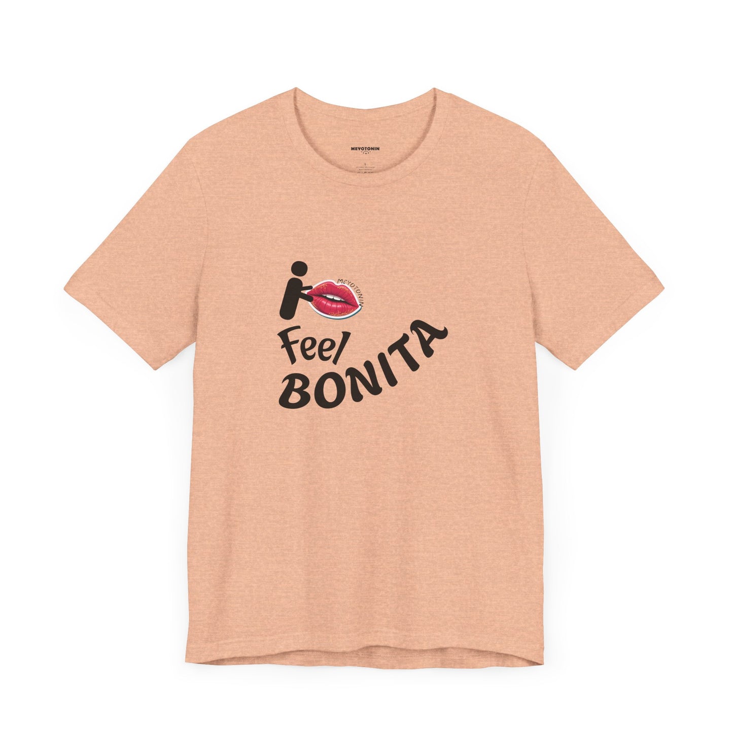 I Feel Bonita' T-Shirt