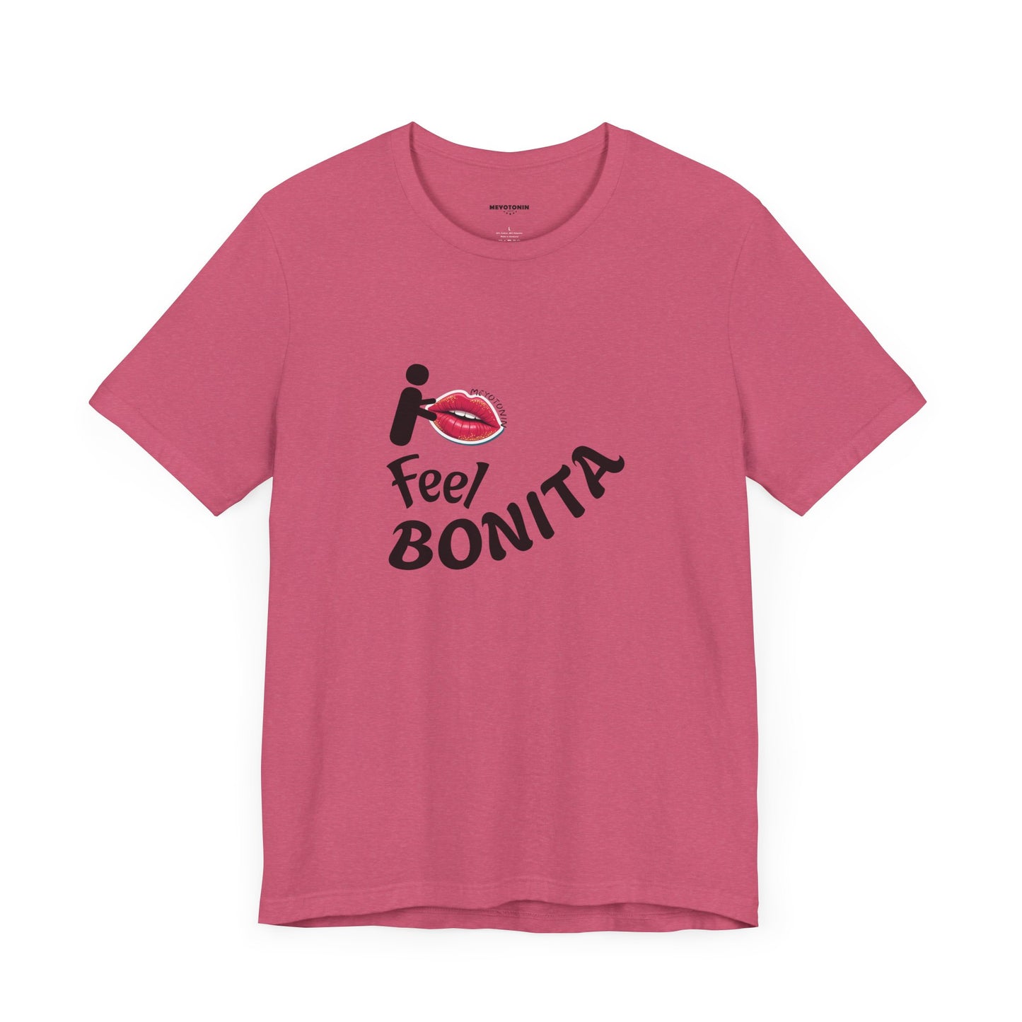 I Feel Bonita' T-Shirt