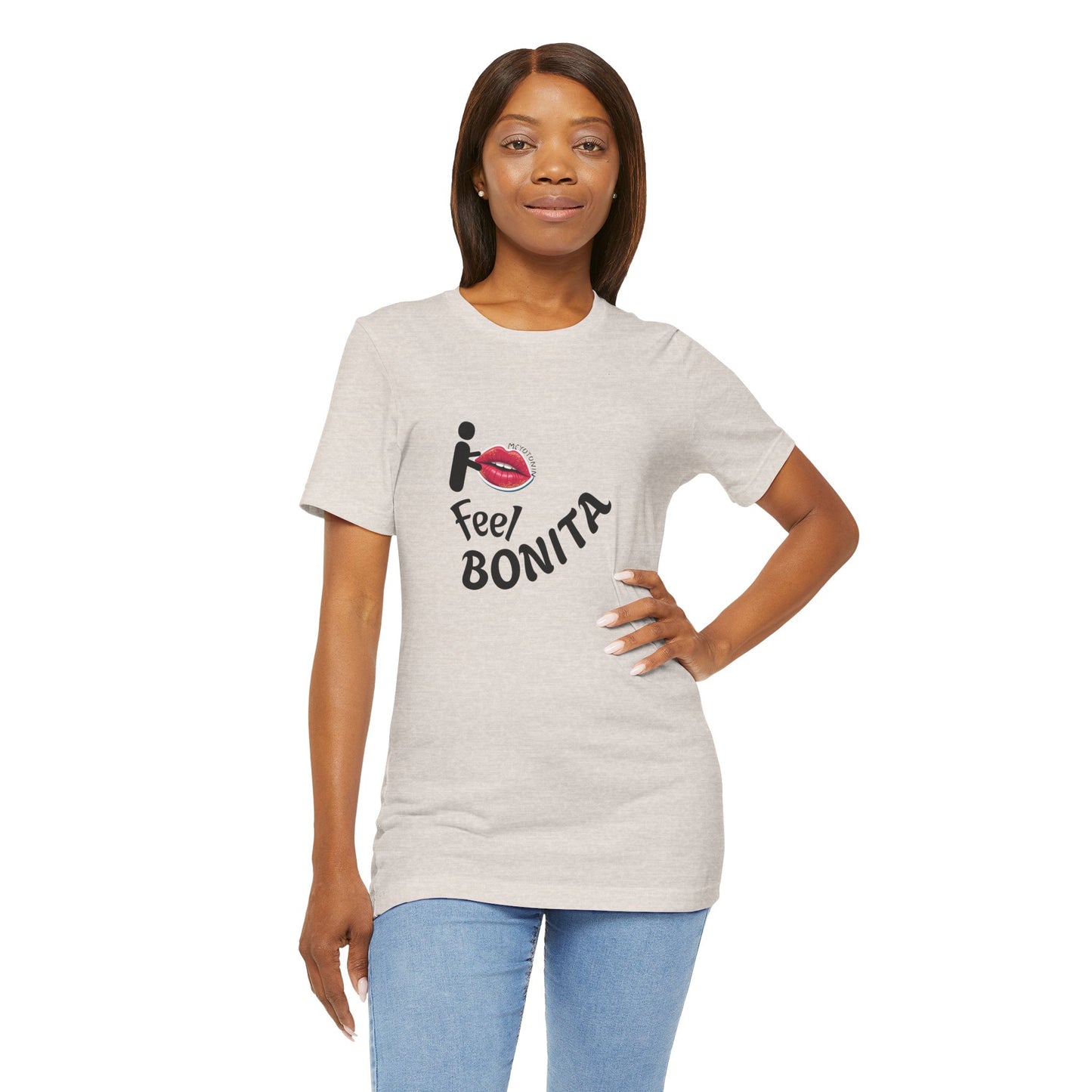 I Feel Bonita' T-Shirt